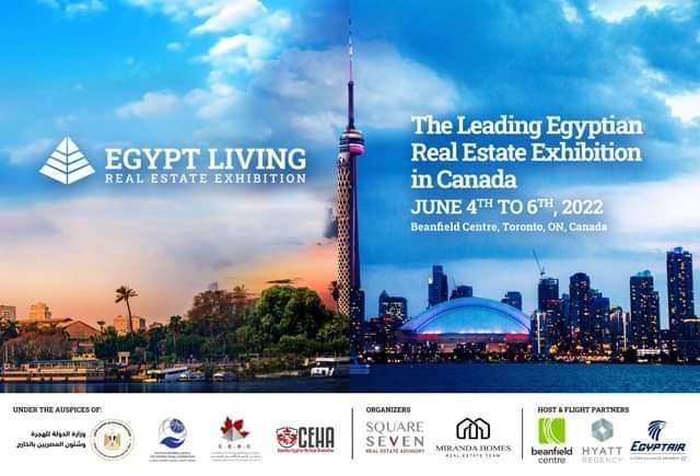 «سكوير سفن» تنظم معرض «إيجيبت ليفنج» العقارى في كندا بمشاركة 10 شركات مصرية