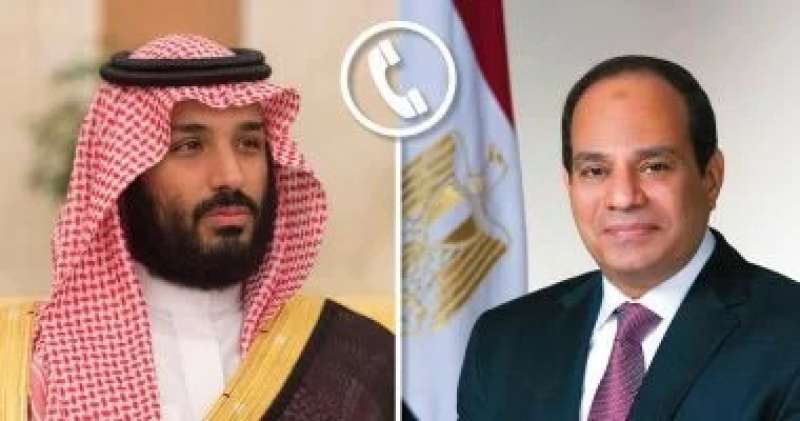 الرئيس السيسي يتبادل التهنئة مع ولي العهد السعودي بمناسبة حلول شهر رمضان